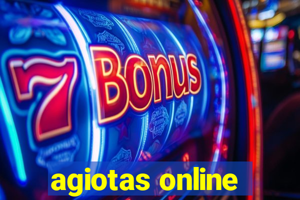 agiotas online